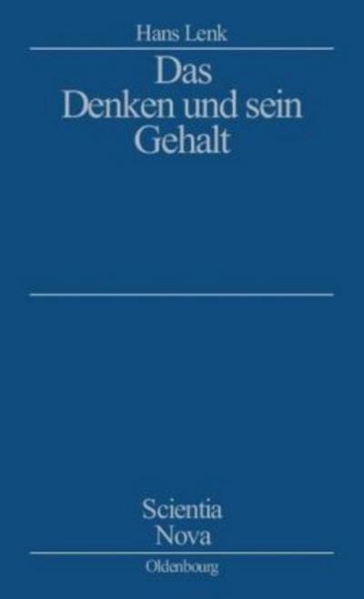 Das Denken und sein Gehalt