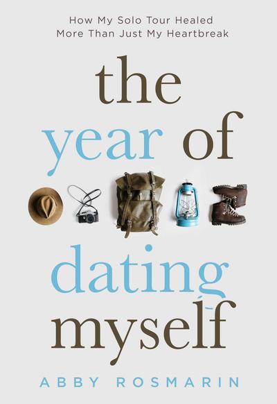 The Year of Dating Myself