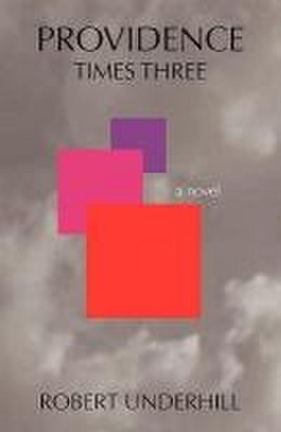 Providence Times Three