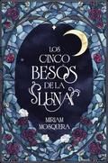 Los cinco besos de la luna