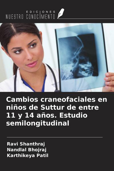 Cambios craneofaciales en niños de Suttur de entre 11 y 14 años. Estudio semilongitudinal