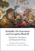 Aristotle: On Generation and Corruption Book II
