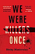 We Were Killers Once