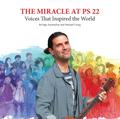 The Miracle at PS 22