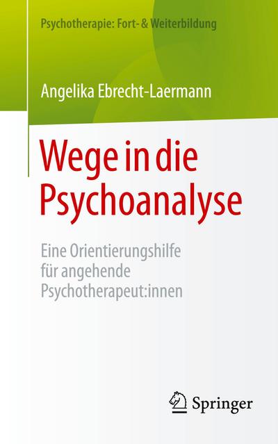 Wege in die Psychoanalyse