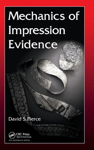 Mechanics of Impression Evidence
