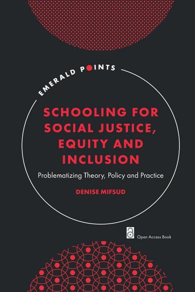 Schooling for Social Justice, Equity and Inclusion