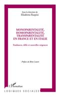Monoparentalite, homoparentalite, tran..