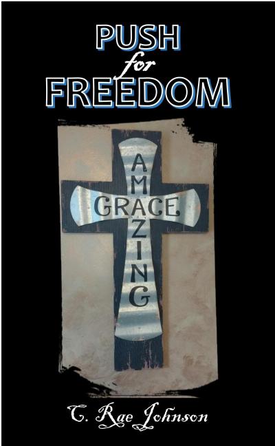 Push for Freedom Amazing Grace