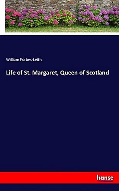 Life of St. Margaret, Queen of Scotland