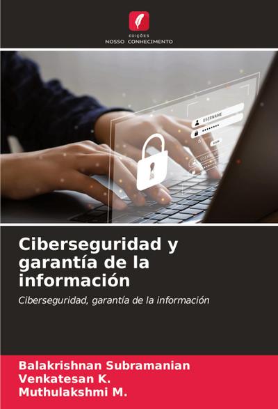 Ciberseguridad y garantía de la información