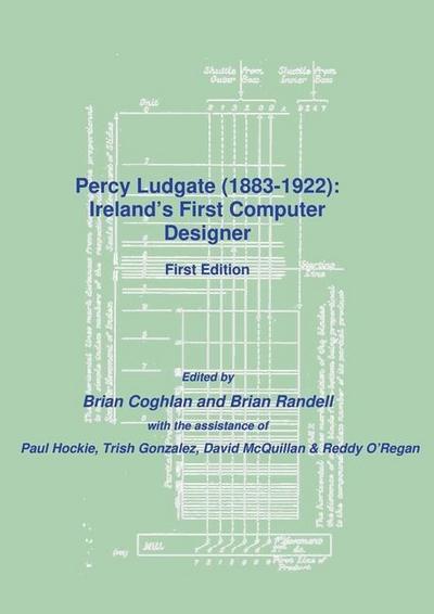 Percy Ludgate (1883-1922): Ireland’s First Computer Designer