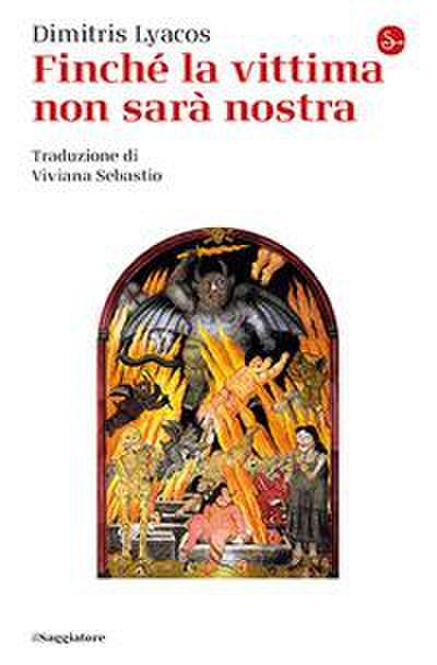 Finché la vittima non sarà nostra