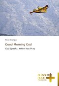 Good Morning God