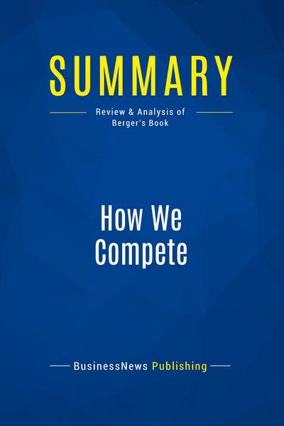 Summary: How We Compete