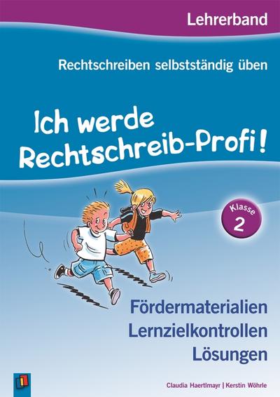 Ich werde Rechtschreib-Profi! - Klasse 2