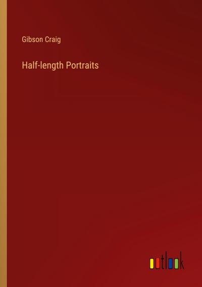 Half-length Portraits