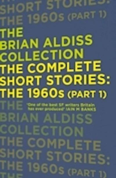 Complete Short Stories: The 1960s (Part 1)