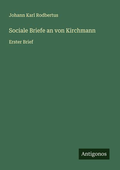 Sociale Briefe an von Kirchmann
