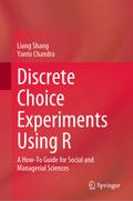 Discrete Choice Experiments Using R