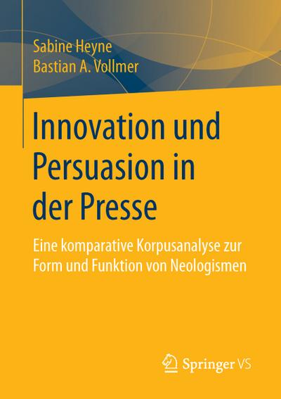 Innovation und Persuasion in der Presse