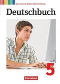 Deutschbuch Gymnasium - Baden-Württemberg - Ausgabe 2016 - Band 5: 9. Schuljahr