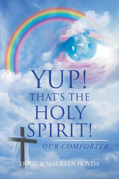 Yup! That’s the Holy Spirit!