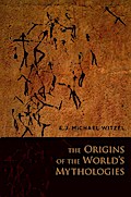 The Origins of the World’s Mythologies