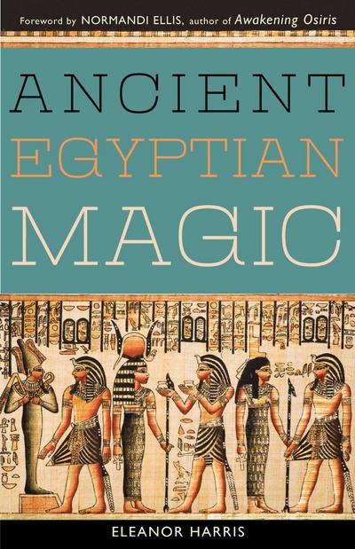 Ancient Egyptian Magic