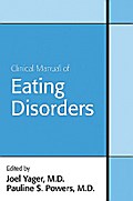 Clinical Manual of Eating Disorders
