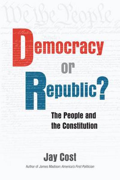 Democracy or Republic?