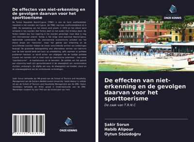 De effecten van niet-erkenning en de gevolgen daarvan voor het sporttoerisme