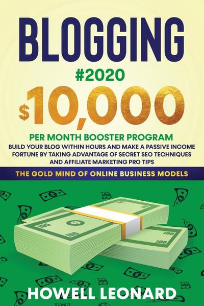 BLOGGING #2020 $10,000 PER MONTH BOOSTER PROGRAM