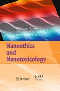 Nanoethics and Nanotoxicology