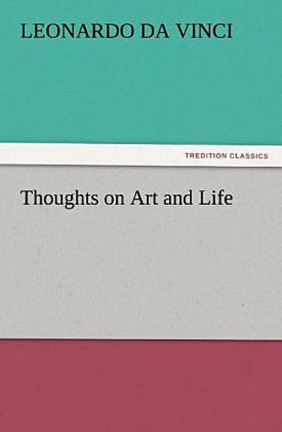 Thoughts on Art and Life