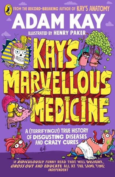 Kay’s Marvellous Medicine