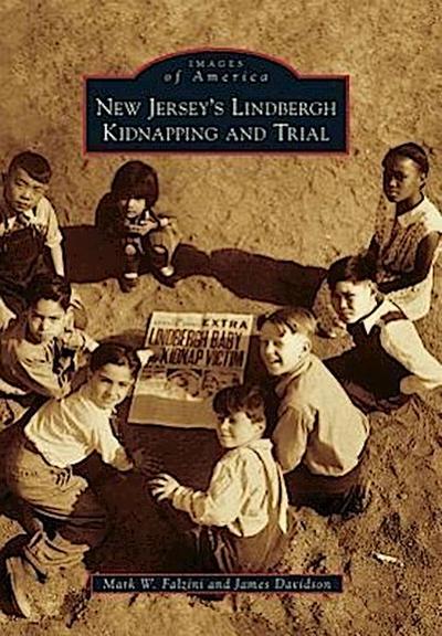 New Jersey’s Lindbergh Kidnapping and Trial
