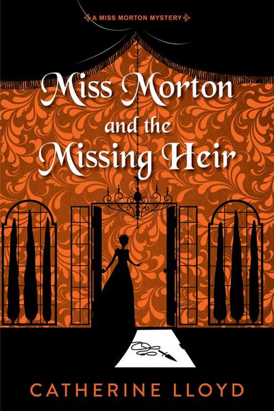 Miss Morton and the Missing Heir