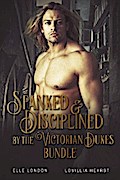 Spanked & Disciplined By The Victorian Dukes