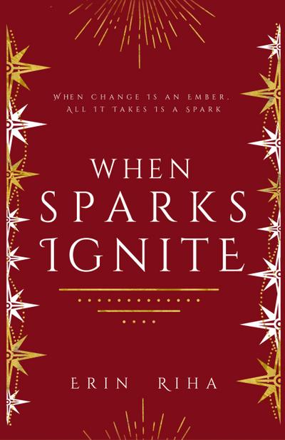 When Sparks Ignite