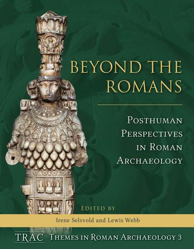 Romans and Barbarians Beyond the Frontiers