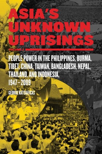 Asia’s Unknown Uprisings Volume 2