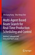 Multi-Agent Based Beam Search for Real-Time Produc