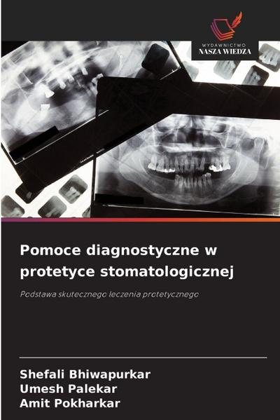 Pomoce diagnostyczne w protetyce stomatologicznej