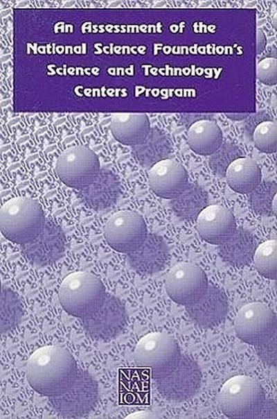 An Assessment of the National Science Foundation’s Science and Technology Centers Program