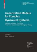 Linearization Models for Complex Dynamical Systems