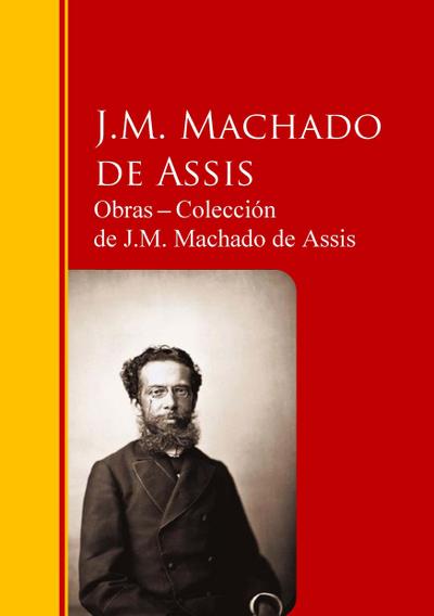 Obras - Colección  de J.M. Machado de Assis