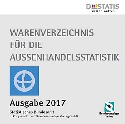 Warenverzeichnis für die Außenhandelsstatistik, Ausgabe 2017, 1 CD-ROM
