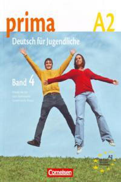 Prima - Deutsch für Jugendliche 4. Schülerbuch. Europäischer Referenzrahmen: A2