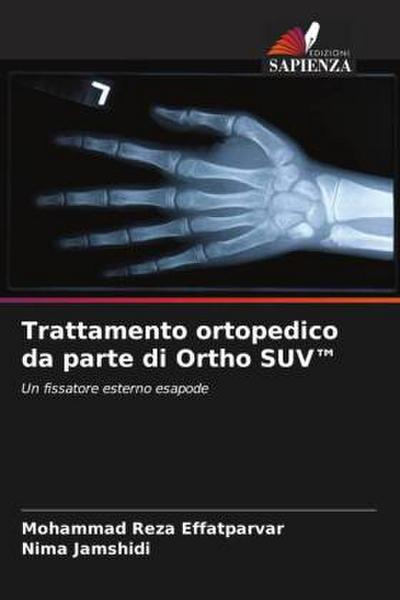 Trattamento ortopedico da parte di Ortho SUV(TM)